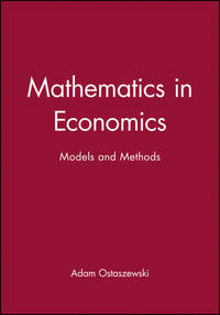 Mathematics in Economics: Models and Methods