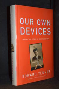 cover of Our Own Devices; The Past and Future of Body Technology
