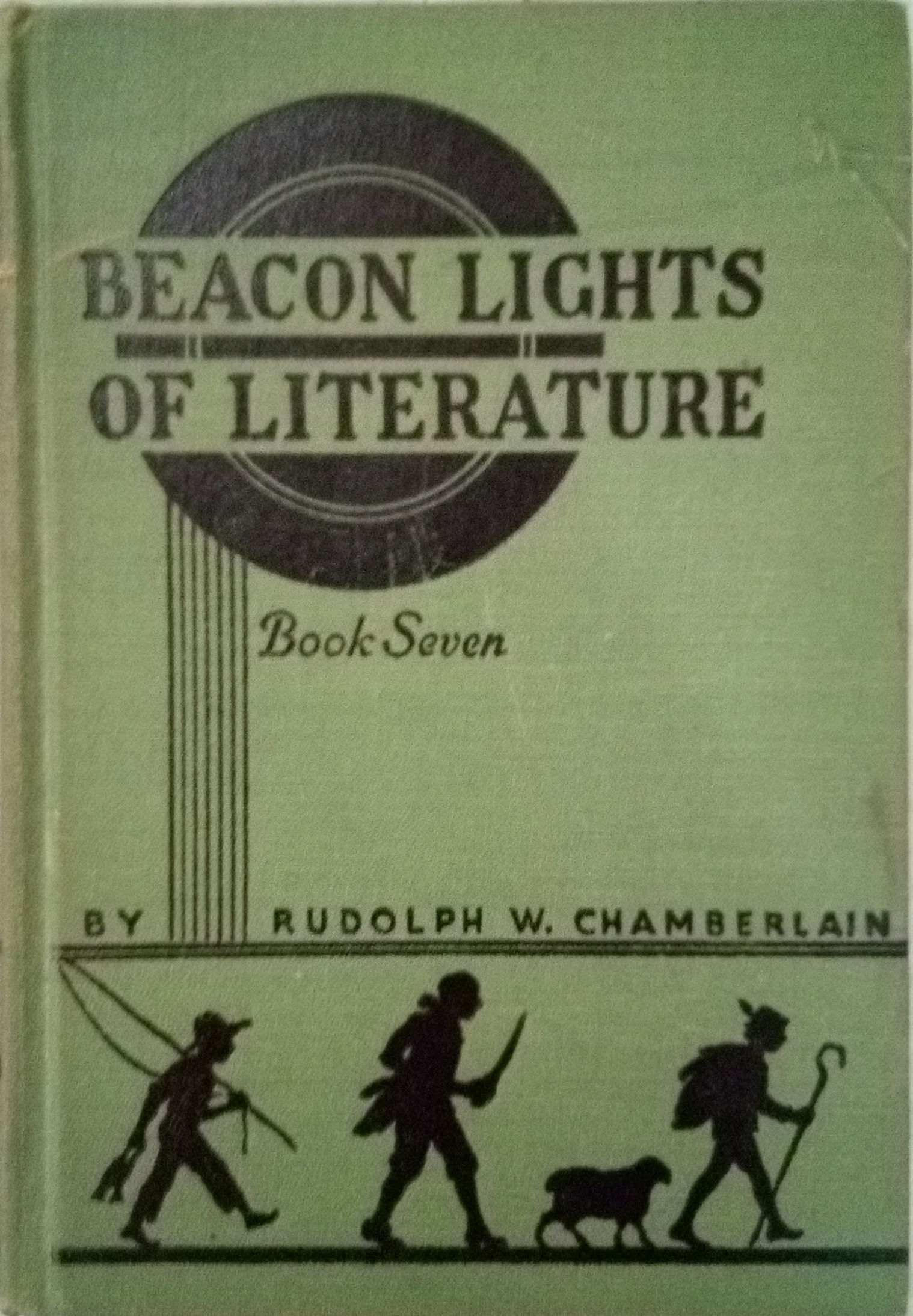 Beacon Lights of Literature Book Seven by Rudolph W Chamberlain