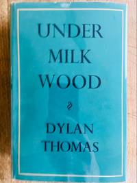 Under Milk Wood: A Play for Voices