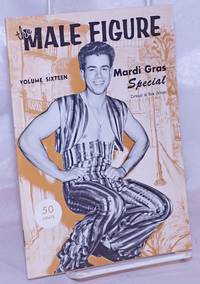 image of The Male Figure: vol. 16: Mardi Gras Special; Carnival in New Orleans