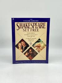 Shakespeare Set Free Teaching Romeo & Juliet, MacBeth & a Midsummer  Night's Dream