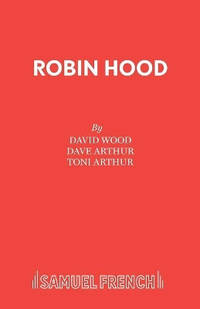 Robin Hood: A Musical Celebration