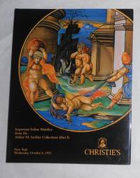 Important Italian Maiolica From the Arthur M Sackler Collections Part 1 (Christie's New York - October 6, 1993 Auction Catalogue)