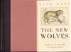 THE NEW WOLVES. THE RETURN OF THE MEXICAN WOLF TO THE AMERICAN SOUTHWEST.