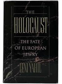 Holocaust: The Fate of European Jewry, 1932-1945
