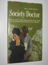 Society Doctor by Nell Marr Dean - Paperback - Reprint - 1962 - from Manyhills Books (SKU: 17020239)