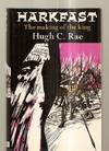 HARKFAST: THE MAKING OF THE KING