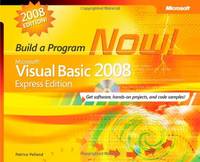 Microsoft Visual Basic 2008 Express Edition Build a Program Now! 2e