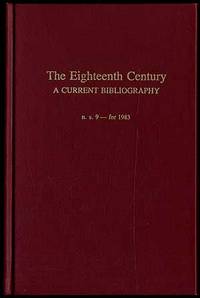 The Eighteenth Century: A Current Bibliography: n. s. 9   for 1983