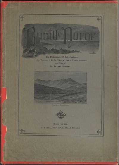 Rundt Norge. Fra Tistedalen til Jakobselven. Efter tegninger af Ludvig Skramstad og flere andre kunstnere. Seksti illustrasjoner i træsnit. Med text af (...). (photo 2)