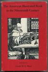 The American Illustrated Book in the Nineteenth Century
