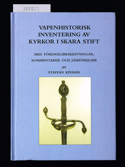 Vapenhistorisk inventering av kyrkor i Skara…