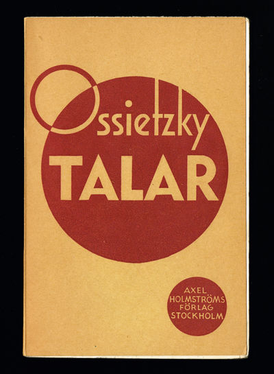 Ossietzky talar. En antologi. Förord av Sigurd…