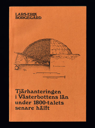 Tjärhanteringen i Västerbottens län under…