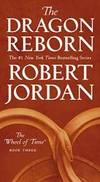 The Dragon Reborn: Book Three of &#039;The Wheel of Time&#039; by Robert Jordan - 2019-10-29