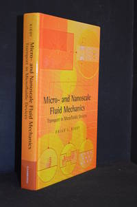 Micro- and Nanoscale Fluid Mechanics; Transport in Microfluidic Devices
