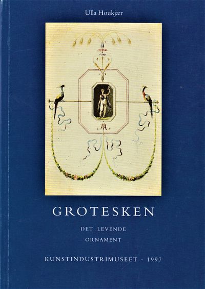 Grotesken. Det levende ornament
