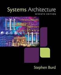 Systems Architecture by Stephen D. Burd - 2015-08-03