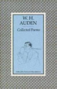 Collected Poems by W. H. Auden - 1994-04-02