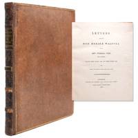 Letters from the Hon. Horace Walpole to the Rev. William Cole, and Others, From the Year 1745, to the Year 1782