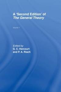 A Second Edition of The General Theory: Volume 1