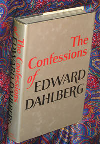 The Confessions of Edward Dahlberg by Edward Dahlberg - First Edition, First Printing - 1971 - from Veery Books (SKU: 000046)