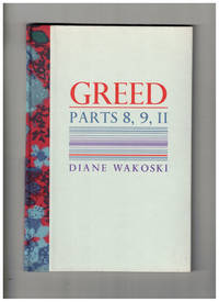 Greed: Parts 8,9, 11