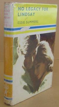 No Legacy for Lindsay by SUMMERS, Essie - 1965