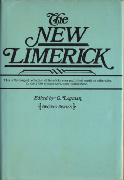 THE NEW LIMERICK. 2750 Unpublished Examples…