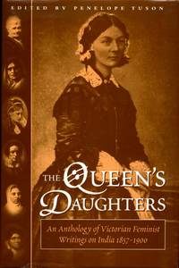 image of The Queen's Daughters: Anthology of Victorian Feminist Writings on India 1857-1900