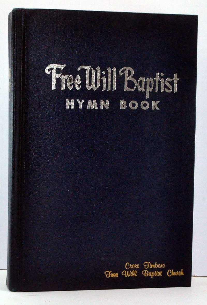 Free Will Baptist Hymn Book (shaped note edition) by National