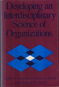 Developing An Interdisciplinary Science Of Organizations