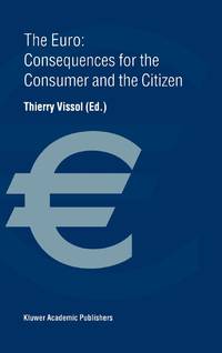 The Euro: Consequences for the Consumer and the Citizen