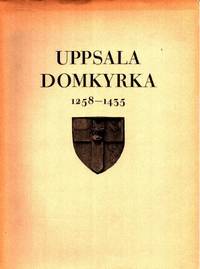 Uppsala domkyrka 1258-1435.