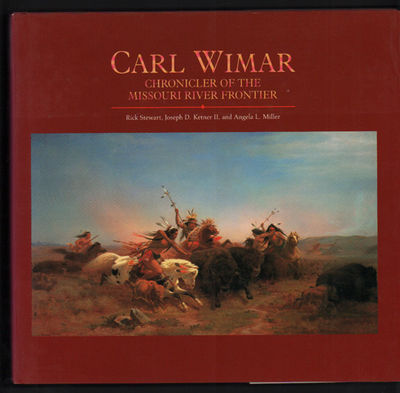 Carl Wimar: Chronicler of the Missouri River Frontier