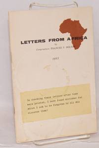 Letters from Africa by Bolton, Congressman Frances P - 1956