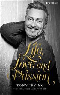 Life, Love and Passion.