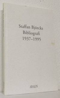 Staffan Björcks bibliografi 1937-1995.