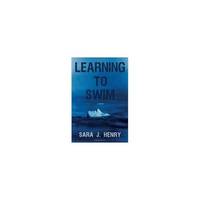 Learning to Swim (Hardcover) by Sara J. Henry