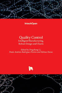 Quality Control: Intelligent Manufacturing, Robust Design and Charts