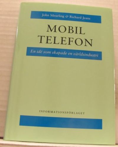 Mobil telefon. En idé som skapade en…