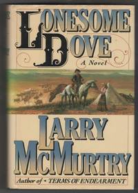 Lonesome Dove by McMurtry, Larry - 1985