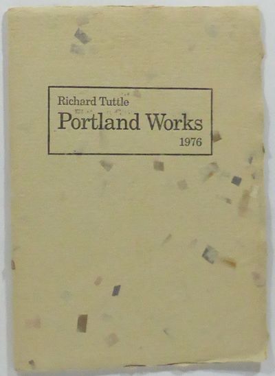 Portland Works 1976. April 30 to May 28, 1988.…