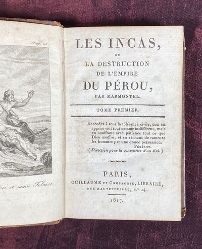 [FICTIONAL ACCOUNT OF PERU, 1817 - UNRECORDED EDITION]. Les incas ou la destruction de l'empire du Perou