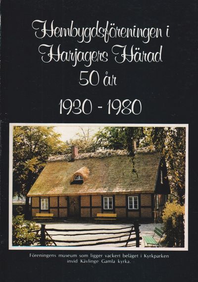 Hembygdsföreningen i Harjagers härad 50 år.…