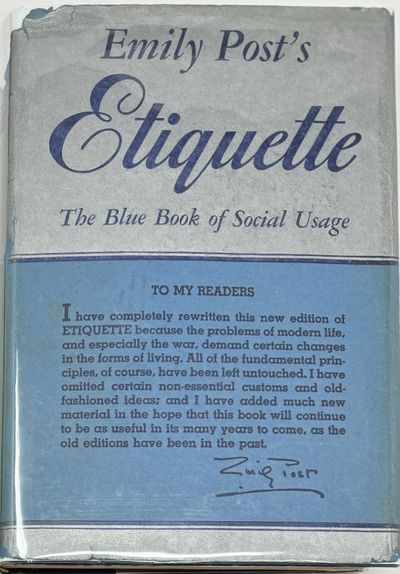 Etiquette "The Blue Book of Social Usage." Illustrated with Photographs and Facsimiles of Social Forms, New Edition, Completely Rewritten and Reset Including Military and Post-War Etiquette