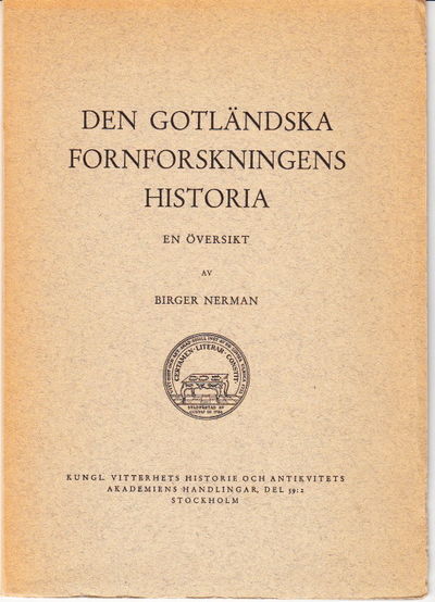 Den gotländska fornforskningens historia. En…