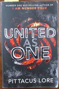 cover of United as One: Lorien Legacies #7