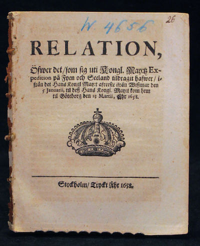 Relation, öfwer thet, som sigh uthi kongl. may:tz…